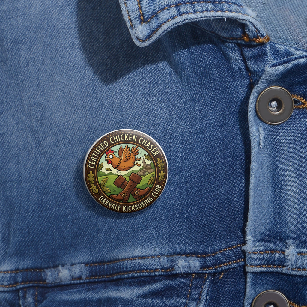 Certified Chicken Chaser Pin Badge — Oakvale Kickboxing Club Enamel Badge